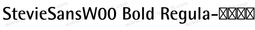 StevieSansW00 Bold Regula字体转换